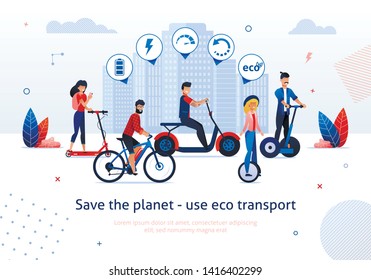 Save Planet Use Eco Transport Vector Illustration. Man Ride Electric Bike Bicycle. Woman Ride Electro Scooter Monocycle Unicycle. Ecological Vehicle Advantage. Green Choice Benefit