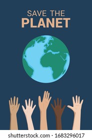 Save the Planet vector card with hands. People help and take care of the Earth. Vector template with the globe for Earth Day. Save the World concept, April 22