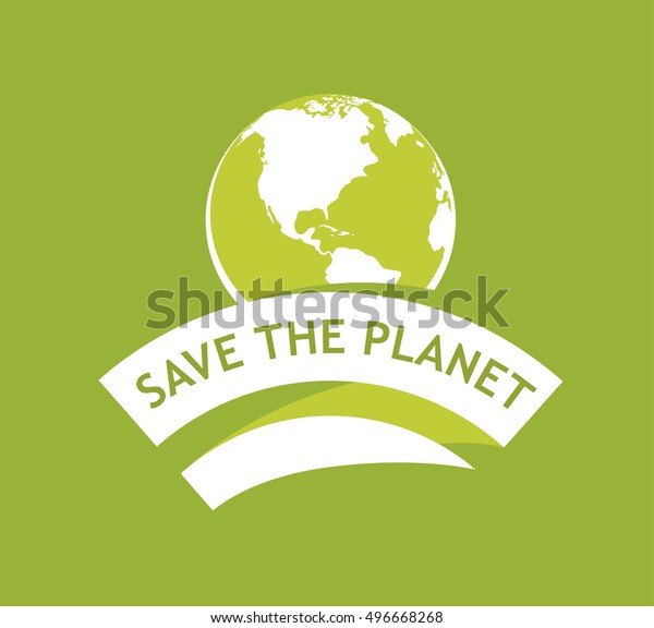 Save Planet Vector Sign Planet Eco Stock Vektorgrafik Lizenzfrei