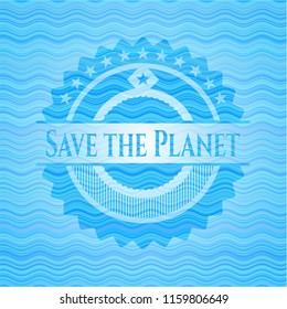 Save the Planet water badge background.