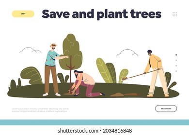 Save and plant trees concept of landing page with team of volunteers work in park or forest to save planet from deforestation. Green eco volunteering and environment. Cartoon flat vector illustration