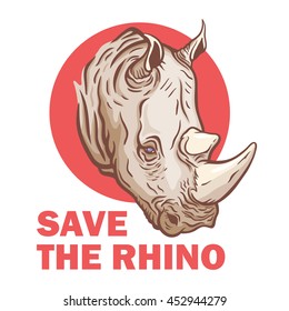 Save the rhino emblem. Design concept. Hand drawn detailed illustration of rhinoceros' head. High quality anatomic and realistic image. Colored picture.