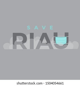 Save Riau From Smoke Caused by Forest Fire Vector Illustration