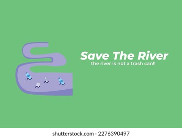 Speichern Sie das Flussplakat. Der Fluss ist keine Mülltonne. Plastik kann zu einem Umweltschadstoff werden, wenn es in Flüsse kommt Umweltplakat.