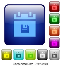 Save schedule data icons in rounded square color glossy button set