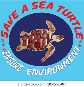 Save a sea turtle | A social movement to protect the world environment | turtle, beach turtle