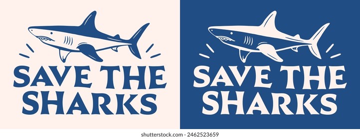 Save the sharks logo sticker lettering retro aesthetic. Oceans conservation protection stop say no to finning against shark fin trade activist printable vector print graphic clothing shirt design.