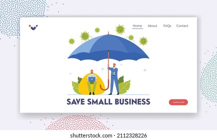 Save Small Business Landing Page Template. Financial Crisis Help Policy, Tiny Businessmen Characters Hiding from Huge Covid Cells under Umbrella, People Protection. Cartoon Vector Illustration