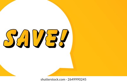 Save speech bubble. Bold outline, comic style shape, vibrant background, dialog element, visual communication, announcement layout, message highlight, template for interaction.