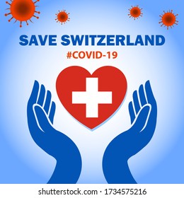 Save Switzerland with Corona Virus. Care the nation and their people with covid-19 conceptual graphic. Save Switzerland banner with heart shaped Switzerland flag.