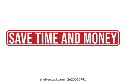 Sello de goma del Ahorra tiempo y del dinero en el fondo blanco. Sello Ahorra tiempo Y DINERO.