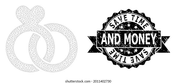 Save Time And Money textured seal print and vector wedding rings mesh model. Black seal contains Save Time and Money caption inside ribbon and rosette. Abstract flat mesh wedding rings,
