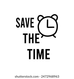 Save the time Vector typography Background. Typography for photo overlay or heading, title for party invitations , office party etc. Save the time invitation card.