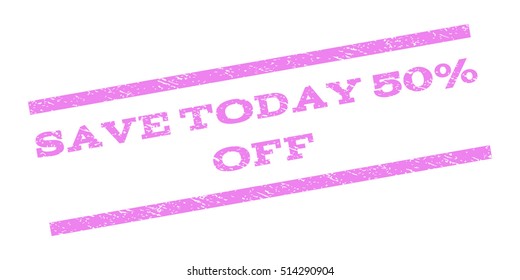 Save Today 50 Percent Off watermark stamp. Text tag between parallel lines with grunge design style. Rubber seal stamp with scratched texture. Vector violet color ink imprint on a white background.
