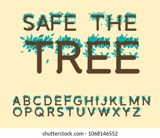 Save the Tree Font