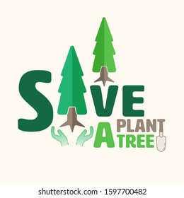 Save a tree plant a tree typographic design. Vector illustration outline flat design style.