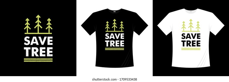 save tree typography t-shirt design