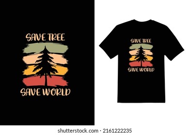 save tree save World Typeface T shirt design