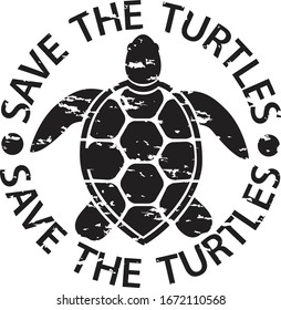 Save the turtles grunge label, vector illustration