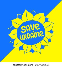 Save Ukraine hand drawn text. Banner with a sunflower in the colors of the Ukrainian flag