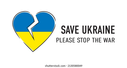 Save Ukraine - Please stop the war. Heart with colors of the Ukrainian flag