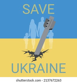 Save Ukraine poster. War in Ukraine.