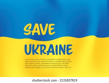 Save Ukraine support flyer postertemplate for social media header or layout. Illustration for supporting Ukraine with blue and yellow ukraine falg in the background