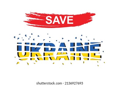 Save Ukraine vector illustration showing solidarity with Ukraine and asking to save Ukraine from conflict with Russia. No war poster and image blog 