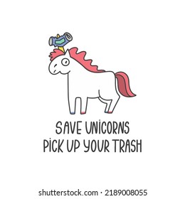 Save unicorns pick up your trash illustration. Recycle concept with cartoon animal.
