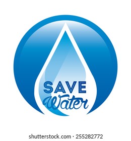 save the water design, vector illustration eps10 graphic 
