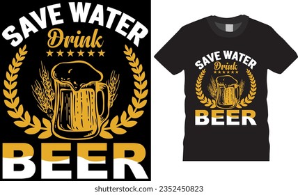 ahorre cerveza de bebida de agua Funny Oktoberfest diseño gráfico de camisetas vectoriales. Oktoberfest Bebiendo camisetas diseño ilustración vectorial. Cerveza Oktoberfest Los amantes de las camisetas están listos para cualquier artículo impreso.