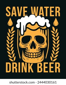 save water drink beer funny t shirt design