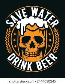 save water drink beer funny t shirt design 