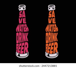 Save Water Drink BEER Funny Beer Lovers T-Shirt Design Beer Glass