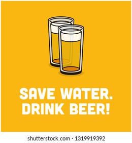 Save Water Drink Beer Poster