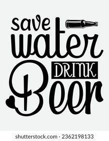 Save water drink beer svg design, Save water drink beer t-shirt, Save water drink beer, svg, beer, t-shirt, png