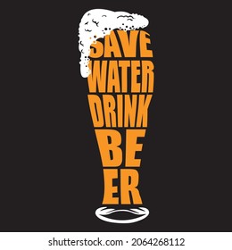 Save water drink beer t-shirt design, vector file.