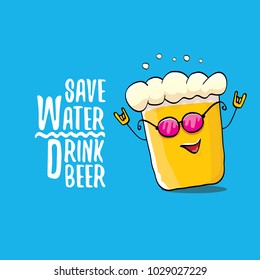 Save water drink beer vector concept illustration. vector funky beer character with funny slogan for priny on tee. International beer day label