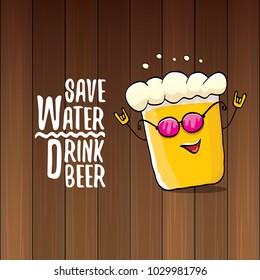 Save water drink beer vector concept illustration. vector funky beer character with funny slogan for print on tee or poster. International beer day label