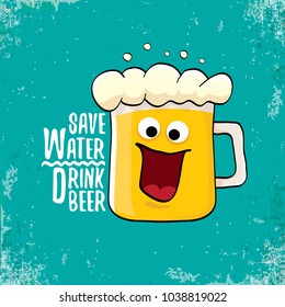Save water drink beer vector concept illustration. vector funky beer character with funny slogan for print on tee or poster. International beer day label