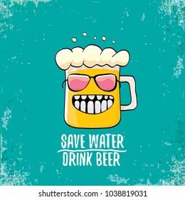 Save water drink beer vector concept illustration. vector funky beer character with funny slogan for print on tee or poster. International beer day label