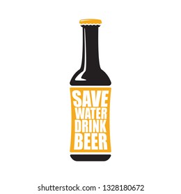 Save water drink beer vector poster design template with beer bottle silhouette. Craft beer logo or label for brewery