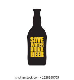 Save water drink beer vector poster design template with beer bottle silhouette. Craft beer logo or label for brewery