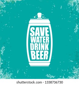 Save water drink beer vector poster design template with beer bottle silhouette. Craft beer logo or label for brewery 