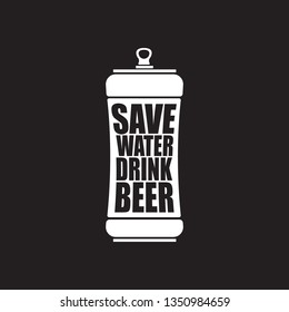 Save water drink beer vector poster design template with beer bottle silhouette. Craft beer logo or label for brewery 