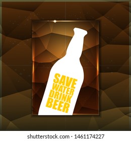 Save water drink beer vector poster design template with beer bottle silhouette on golden crystal background. Craft beer logo or label for brewery 