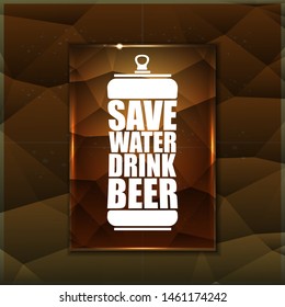 Save water drink beer vector poster design template with beer bottle silhouette on golden crystal background. Craft beer logo or label for brewery 