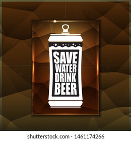 Save water drink beer vector poster design template with beer bottle silhouette on golden crystal background. Craft beer logo or label for brewery 