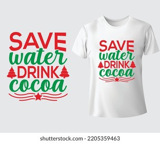 Save water drink cocoa SV GT-shirt design.