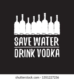 Save Water Drink Vodka Funny Quotes Stock Vector (Royalty Free ...